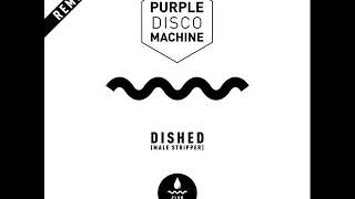 PURPLE DISCO MACHINE Dished Male Stripper Babert Italo Disco Remix [upl. by Spalding504]