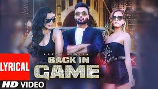 Aarsh Benipal Back In Game Official Lyrical Song  Deep Jandu  New Punjabi Songs TSeries [upl. by Gram]