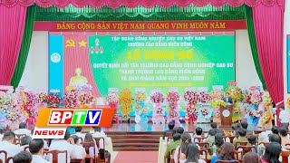 BPTV NEWS 1792024 Rubber Industrial College renamed Eastern College [upl. by Yesdnyl]