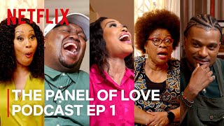 The Panel of Love Podcast  A Soweto Love Story  Episode 1 [upl. by Eronel139]