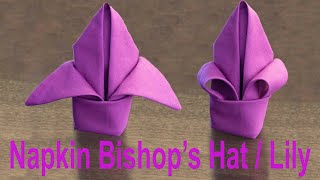 Napkin Fold Bishops Hat  Lily Tutorial [upl. by Decato]