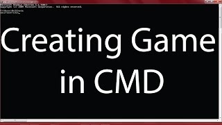 Creating game in CMD [upl. by Ahsocin980]