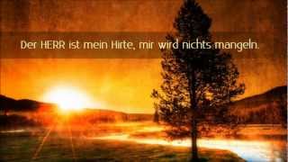 PSALM 23  Der gute Hirte  DIE BIBEL [upl. by Namzzaj40]