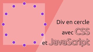 Comment positionner des div en cercle avec CSS et JavaScript [upl. by Dailey923]