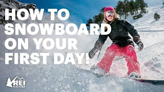 How to Snowboard  the basics of riding for your first day  REI [upl. by Yensehc8]