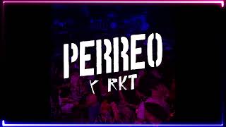 PERREO Y RKT perreo [upl. by Ecnatsnoc]