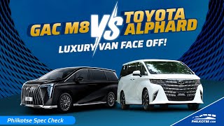 2024 GAC M8 vs Toyota Alphard  The BATTLE of ARTISTA VAN  Philkotse Spec Check [upl. by Nivri]