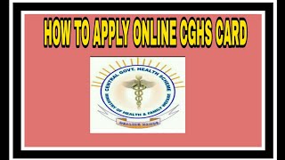 HOW TO APPLY ONLINE CGHS CARD [upl. by Alaekim]