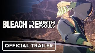 Bleach Rebirth of Souls  Official Kisuke Urahara Character Trailer [upl. by Aimit]