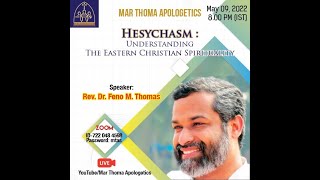 Hesychasm Understanding The Eastern Christian Spirituality  Rev Dr Feno M Thomas [upl. by Summers]