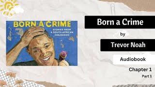 quotBorn a Crimequot by Trevor Noah Audiobook  Learn English Through Story englishliteraturetrevornoah [upl. by Ayotac]