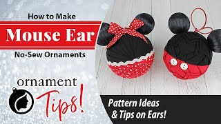 Magical Mouse Ears No Sew Ornament Tips [upl. by Omar884]