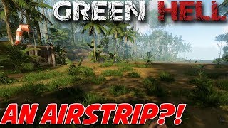 An Airstrip In The Jungle  Green Hell Story Mode  Jungle Survival  Episode 7 [upl. by Craw]