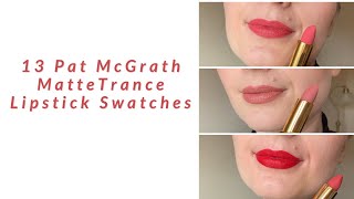 PAT MCGRATH MATTETRANCE LIPSTICKS SWATCHES [upl. by Kennedy]