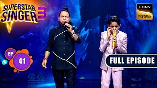 Superstar Singer S3  Finale  Part 1  Ep 41  Full Episode  3 Aug 2024 [upl. by Nilrev]