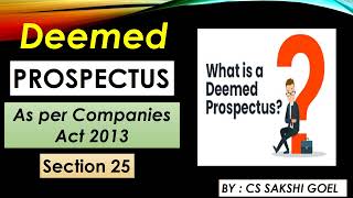 Deemed prospectus  Section 25 of companies act 2013 cssakshigoel [upl. by Oakie]