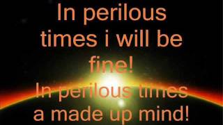 quotPERILOUS TIMESquot  2011 Video [upl. by Niknar]