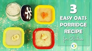 3 Oats Porridge Recipe for babiesFirst Food by TOTS AND MOMS [upl. by Frydman441]