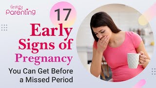 Top 17 Early Pregnancy Symptoms Before a Missed Period  Very Early Pregnancy Symptoms [upl. by Ateloj]