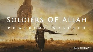 Soldiers Of Allah  Nasheed for StudyRelaxSleep 📚 Slowed  reverb [upl. by Yniffit127]