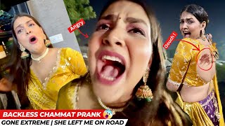 Backless Chammat Prank in Navratri Part 2  Gone Too Far  She Left Me [upl. by Kaila]