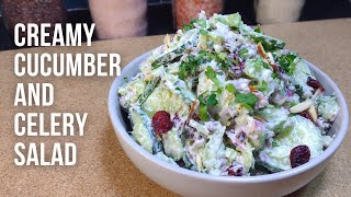 eng Creamy Cucumber and Celery Salad 🥗 MAKE IN UNDER 5 MINUTES fresh and healthy vegetarian recipe [upl. by Aicnetroh316]