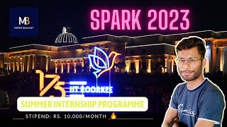 SPARK2023 Summer Internship Programme IIT Roorkee [upl. by Jelsma]