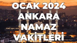 ANKARA Namaz Vakitleri  OCAK 2024 ankara ankaranamazvakitleri [upl. by Iyre]