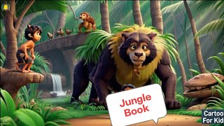 The Jungle Book Adventure 🐅🐅🐅  Mowglis Adventure Begins 🐯🐯🐯  Jungle Book Tales 🐻🐻 tales cartoon [upl. by Aspia861]