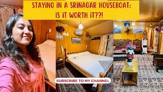 Kashmir Houseboat Stay For Just INR 1100 Better Than Hotel Stay or Not [upl. by Odlanyer797]