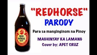 REDHORSE l PAMPATIBAY NG LOOB INUMANG PINOY PARODY [upl. by Kcirderf191]