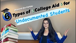 6 Types of College Aid for Undocumented Students [upl. by Einafit460]