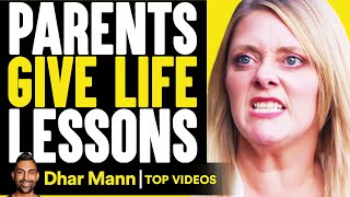 Parents Give Life Lessons  Dhar Mann [upl. by Yesoj]