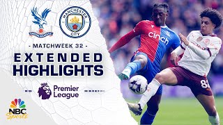 Crystal Palace v Manchester City  PREMIER LEAGUE HIGHLIGHTS  462024  NBC Sports [upl. by Nalda505]