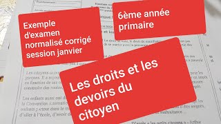 Exemple dexamen normalisé corrigé session janvier 6ème année primaire  Les droits et les devoirs [upl. by Elyod]