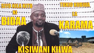 Tukio Kubwa La karama Lililo tokea kilwa  siyo kila kitu bidaa  Sheikh Waliyd Al had [upl. by Uon]