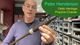 Peter Henderson Celtic Heritage Practice Chanter [upl. by Cousins]