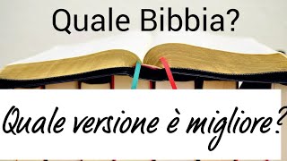 Quale Bibbia Quale versione è migliore [upl. by Arocet]