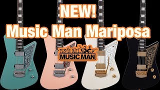 The New Ernie Ball Music Man Mariposa Guitar First Look amp Thoughts  My New Favorite Music Man [upl. by Arnaud769]