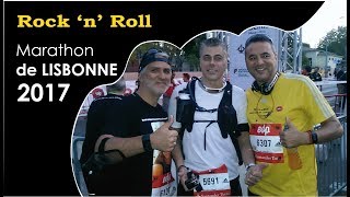 Marathon de Lisbonne 2017  EDP  Rock quotnquot Roll [upl. by Ainelec120]