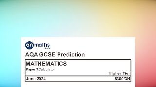 June 2024 Predicted Maths GCSE Paper 3 Calculator AQA Higher Calculator Exam 83003H [upl. by Ynohtnael582]