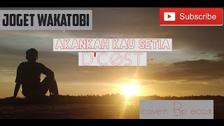 Rawa eleckton Akankah kau setia Dcost cover bp ecca [upl. by Essirahc967]