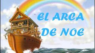 EL ARCA DE NOE Musica Infantil [upl. by Lorrayne]