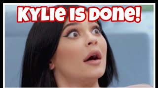 Kylie Jenner is DONE [upl. by Eirhtug]