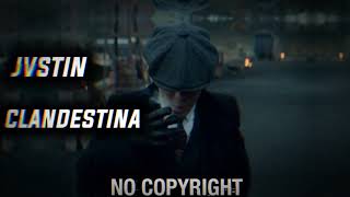 JVSTIN  CLANDESTINA 🎵 NO COPYRIGHT REMIX [upl. by Means]