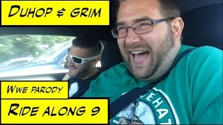 Duhop RIDE ALONG 9 WWE ORIGINAL NETWORK PROGRAM PARODY [upl. by Brodench]