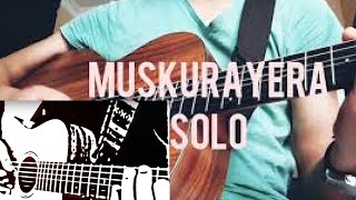 Muskurayera Guitar solo  Sushant KC [upl. by Triplett261]