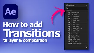 How to add transitions to layer or composition in After Effects [upl. by Aivatnuahs47]