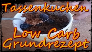 Tassenkuchen Grundrezept Low Carb [upl. by Elfont50]