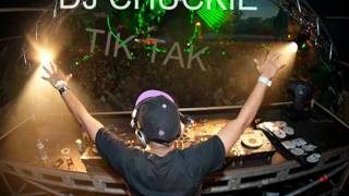 Dj ChuckieTik Tak [upl. by Rogozen]